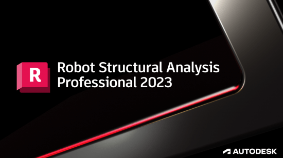 Autodesk Robot Structural Analysis Professional 2023 x64 破解版下載