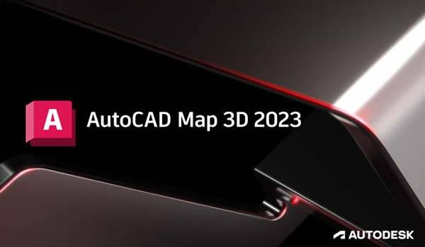 AutoCAD Map 3D Addon 2023 x64 破解版下載 crack
