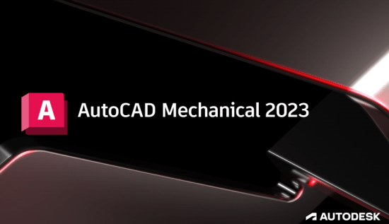 Autodesk AutoCAD Mechanical 2023 x64 破解版下載