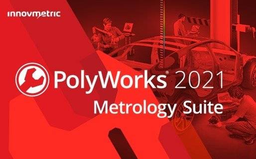 InnovMetric PolyWorks Metrology Suite 2021 IR9 破解版下載 crack