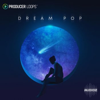 Producer Loops Dream Pop MULTiFORMAT-DECiBEL